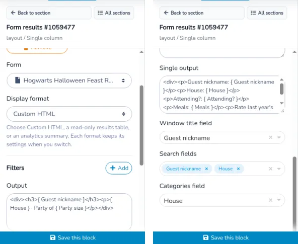 Website builder Form results inspector, two scroll positions side by side, read from left to right. The form is Hogwarts Halloween Feast RSVP and Display format is Custom HTML. Output uses the placeholders Guest nickname, House, and Party size. Single output lists Guest nickname, House, Attending?, and Meals. Window title field is Guest nickname, Search fields are Guest nickname and House, and Categories field is House.