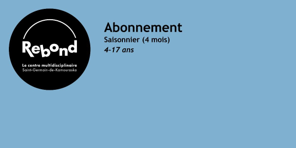 Abonnement saisonnier jeunesse (4-17 ans)
