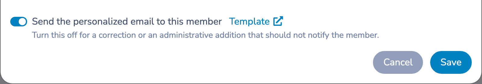 Choose whether to send the personalized email when manually adding a member