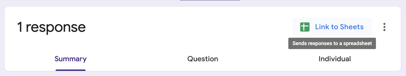 Connect the Form to a Google Sheet