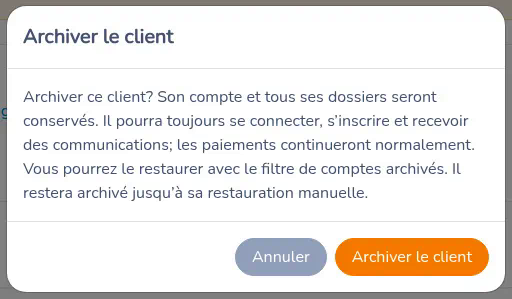 Message de confirmation Archiver le client avec les boutons Annuler et Archiver le client