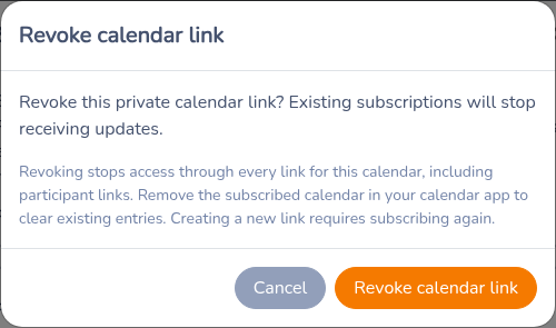 Confirm Revoke this private calendar link before existing subscriptions stop receiving updates