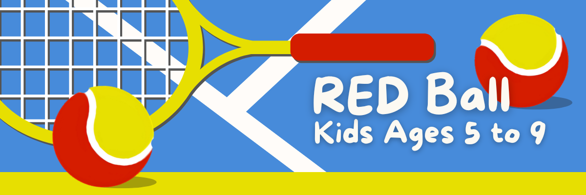 ALL - RED Ball Tennis Class for Ages 5 to 9