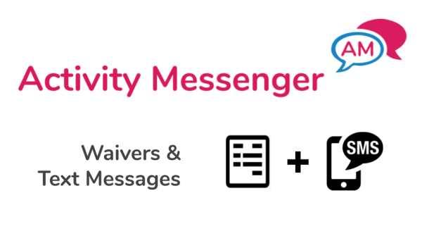 Text messaging your summer camp electronic waivers