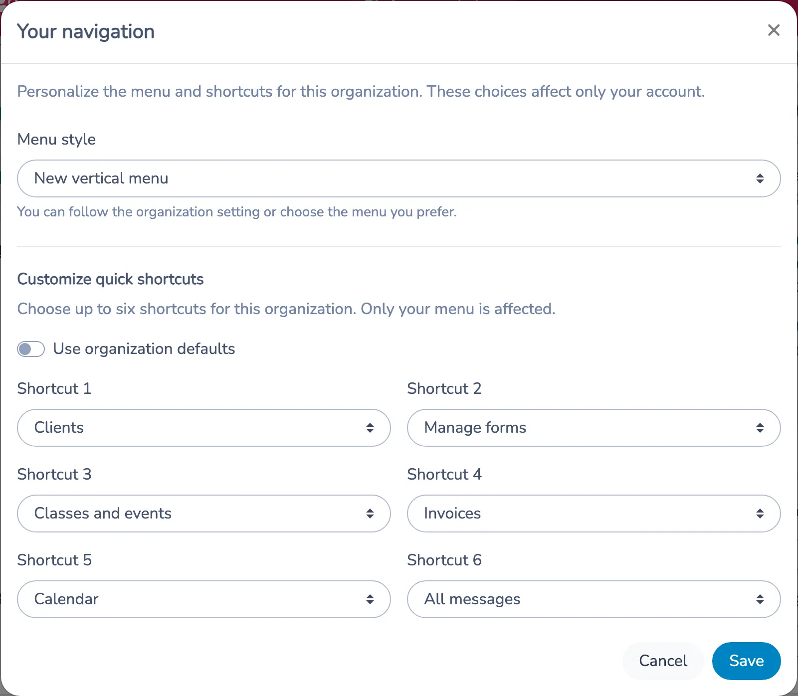 Personal navigation dialog with menu choices, organization inheritance and six shortcut positions
