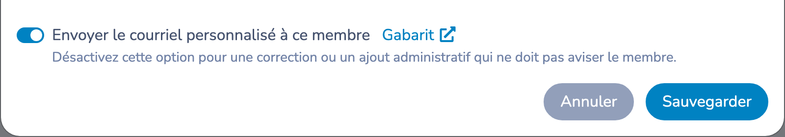Choisir d'envoyer ou non le courriel personnalisé lors de l'ajout manuel d'un membre