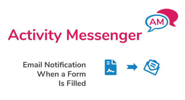 Notifying admins when a form or waiver is filled