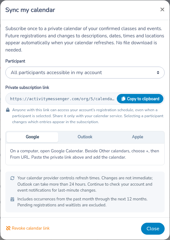 Private subscription link with Google steps and Participant set to All participants accessible in my account