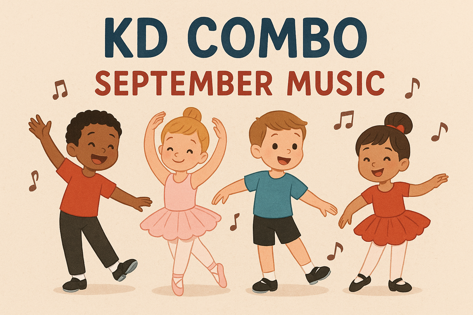 Kids ballet and tap dancing boys and girls with text " KD Combo September Music"