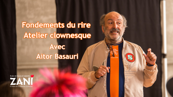 École de Clown et de Comédie Zani Fondements du rire avec Aitor Basauri – image de couverture du cours