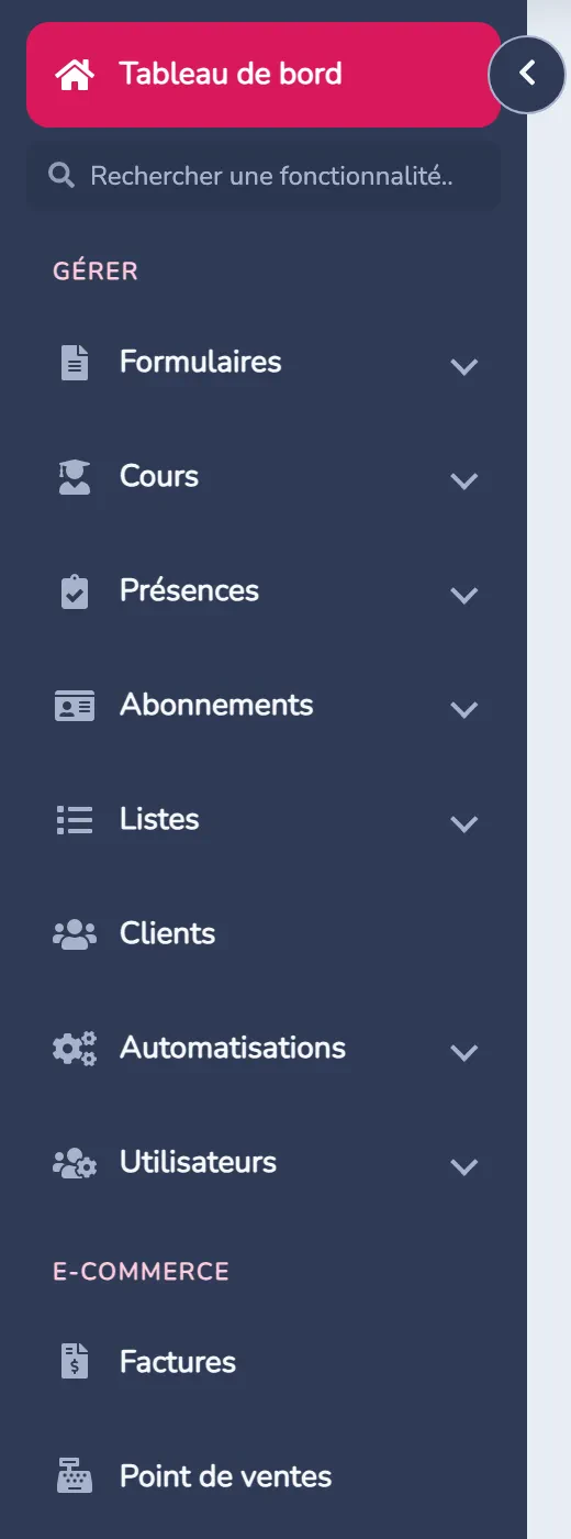 Menu vertical avec le tableau de bord, la recherche de fonctionnalités et les groupes d’outils