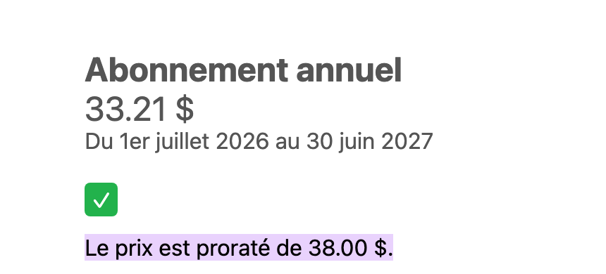 Un abonnement à période fixe affiche son prix au prorata et son plein tarif d'origine