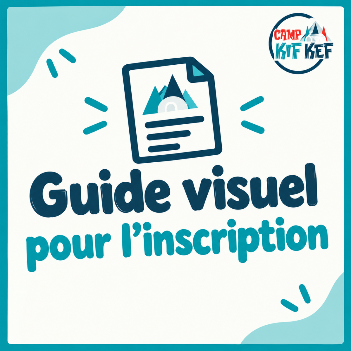 no text just generate an image that will provide the Guide Visuel  show theétape par étape pour l’inscription au camp Kif Kef 2026. want background to be blue