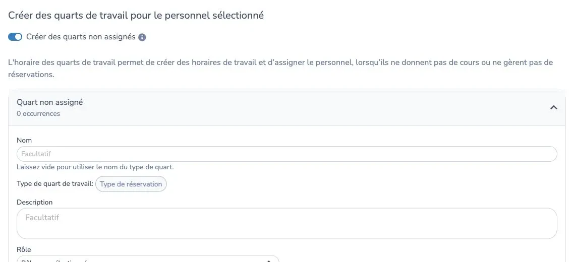 Formulaire de création d'un quart non assigné avec le type de quart et le rôle