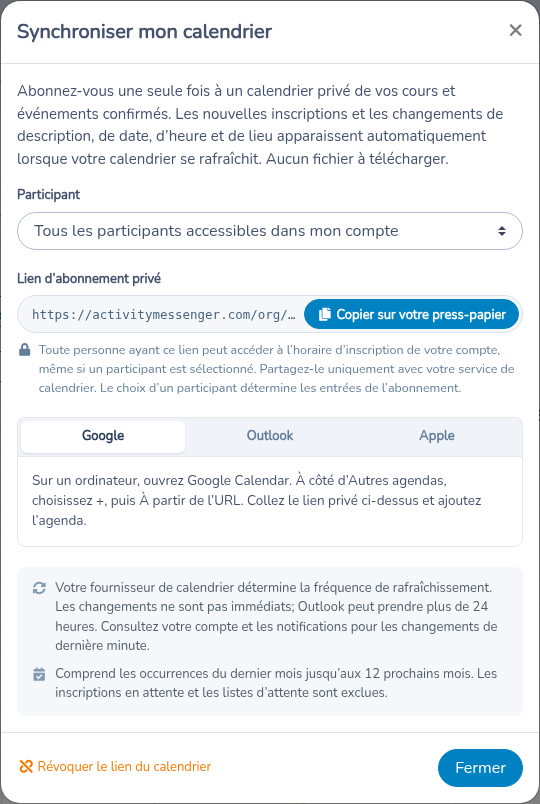 Lien d’abonnement privé avec les étapes Google et Participant réglé sur Tous les participants accessibles dans mon compte