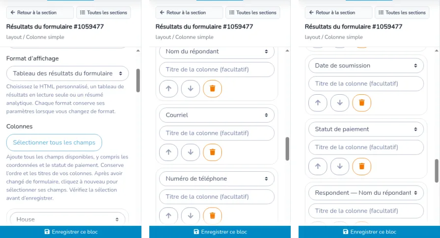 Inspecteur du créateur de site en trois positions de défilement, lues de gauche à droite, avec des choix de colonnes et aucune ligne de répondant. Les champs visibles comprennent House, Courriel, Numéro de téléphone, Date de soumission, Statut de paiement et Respondent — Nom du répondant.
