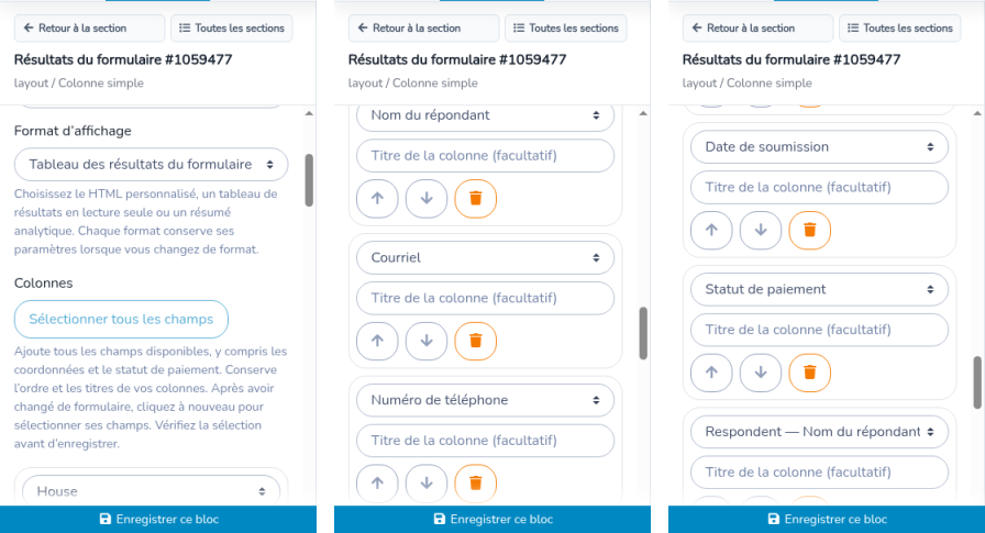 Inspecteur du créateur de site en trois positions de défilement, lues de gauche à droite, avec des choix de colonnes et aucune ligne de répondant. Les champs visibles comprennent House, Courriel, Numéro de téléphone, Date de soumission, Statut de paiement et Respondent — Nom du répondant.