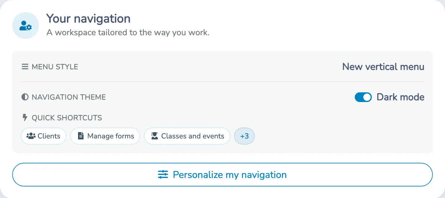 Your navigation card on the dashboard, with menu style, dark mode and the personalization button