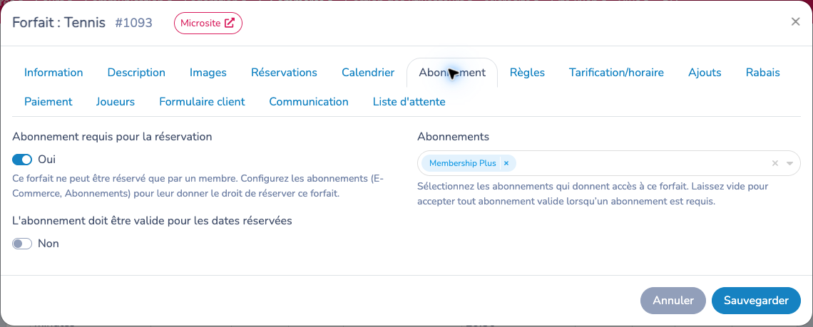 Onglet Abonnement du forfait Tennis : abonnement requis, Membership Plus sélectionné et validité pour les dates réservées désactivée.
