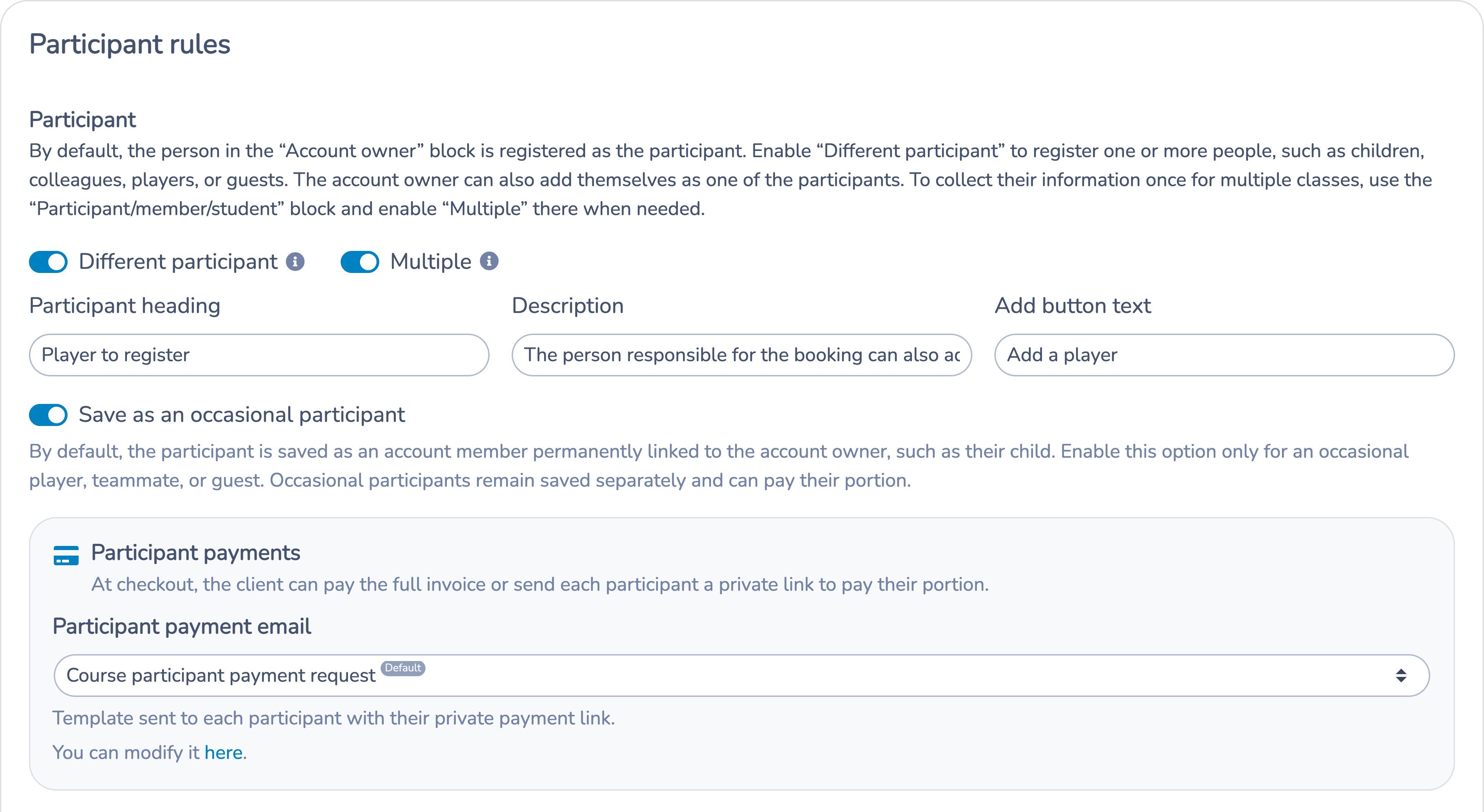 Enable Save as an occasional participant and configure participant payments