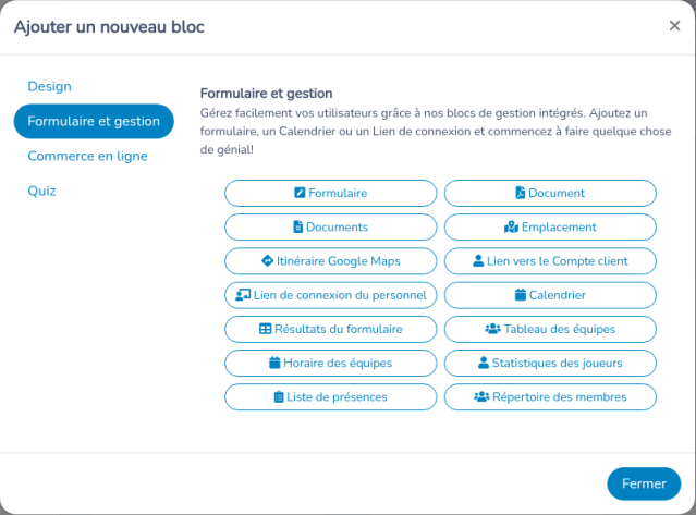 Fenêtre Ajouter un nouveau bloc de l’ancien microsite. Résultats du formulaire figure sous Formulaire et gestion.