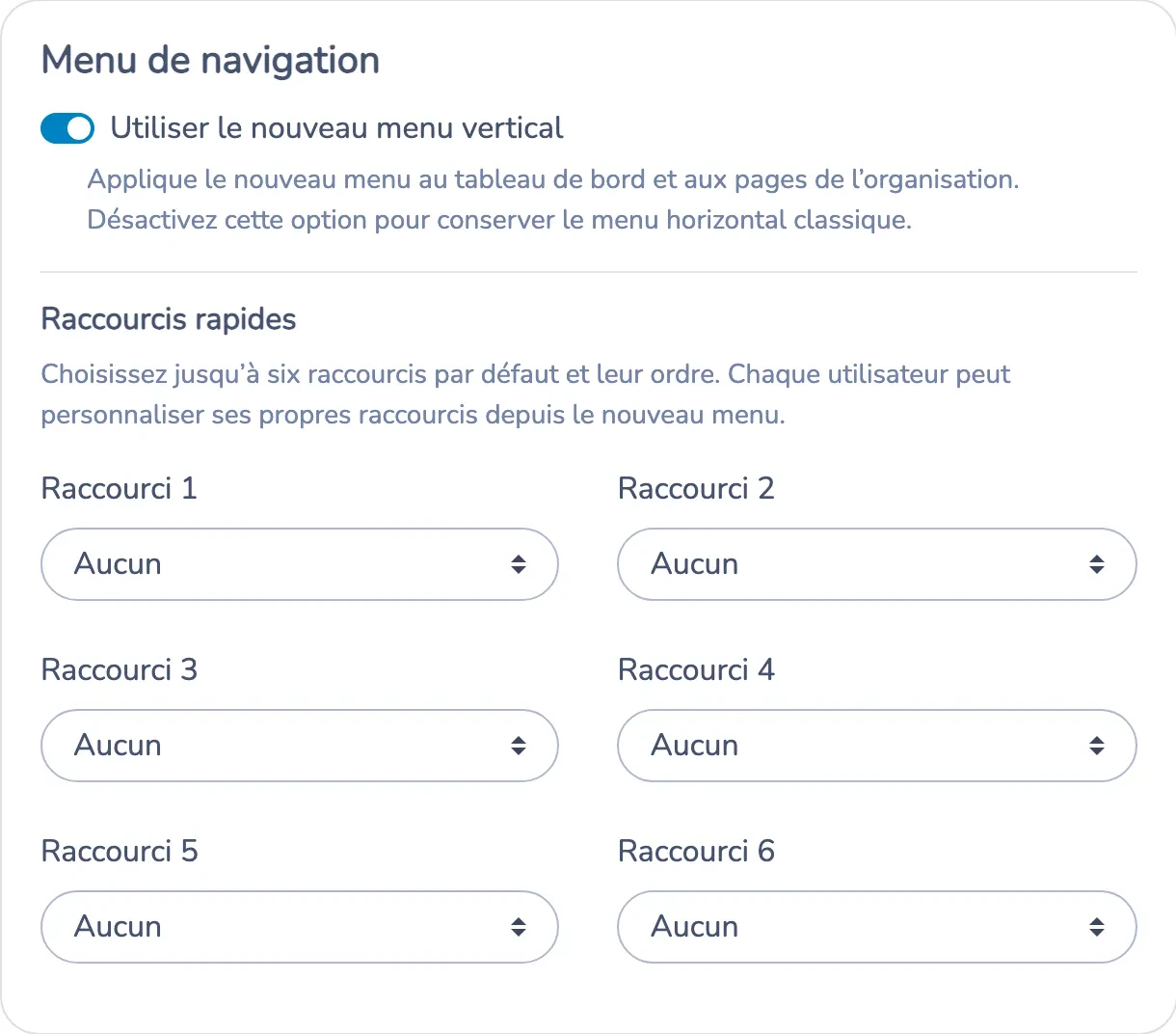 Réglages du menu de navigation et des raccourcis par défaut dans les options avancées de l’organisation