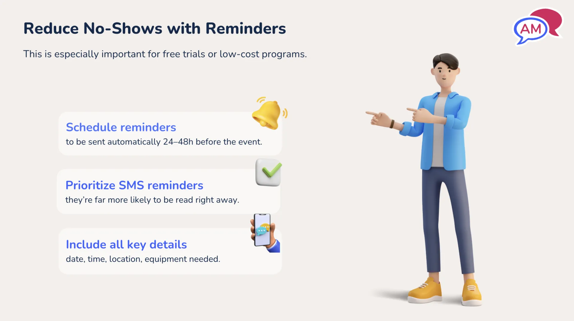 Reduce no shows with reminders