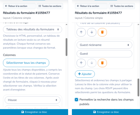 Inspecteur du créateur de site en deux positions de défilement, lues de gauche à droite. Le Format d’affichage est Tableau des résultats du formulaire. Les colonnes comprennent House et Guest nickname, avec le titre de colonne Guest. Sélectionner tous les champs, Ajouter et Enregistrer ce bloc sont visibles. Permettre la recherche dans les champs publiés est coché, avec sa note et la note de confidentialité.