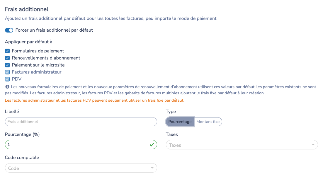 Les factures administrateur et PDV exigent un frais fixe par défaut