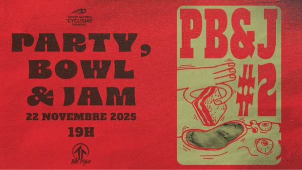 PB&J #2 - Party, Bowl & Jam - 22 novembre 19h